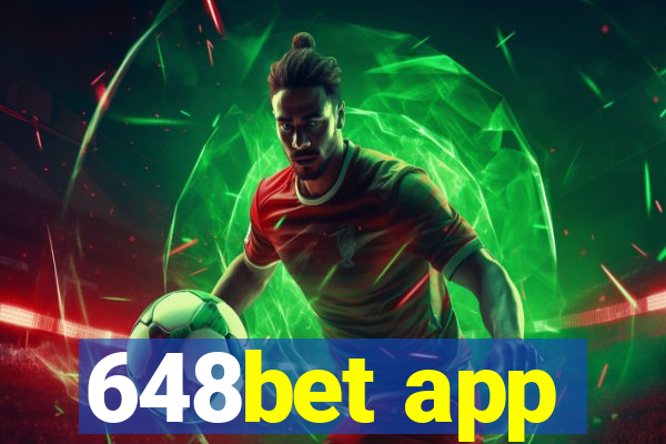 648bet app